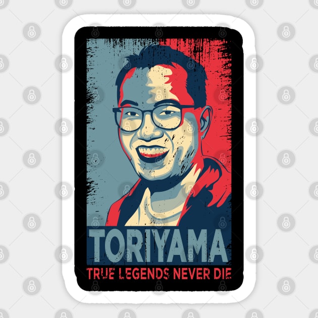 AKIRA TORIYAMA: TRUE LEGENDS NEVER DIE (GRUNGE) Sticker by FunGangStore